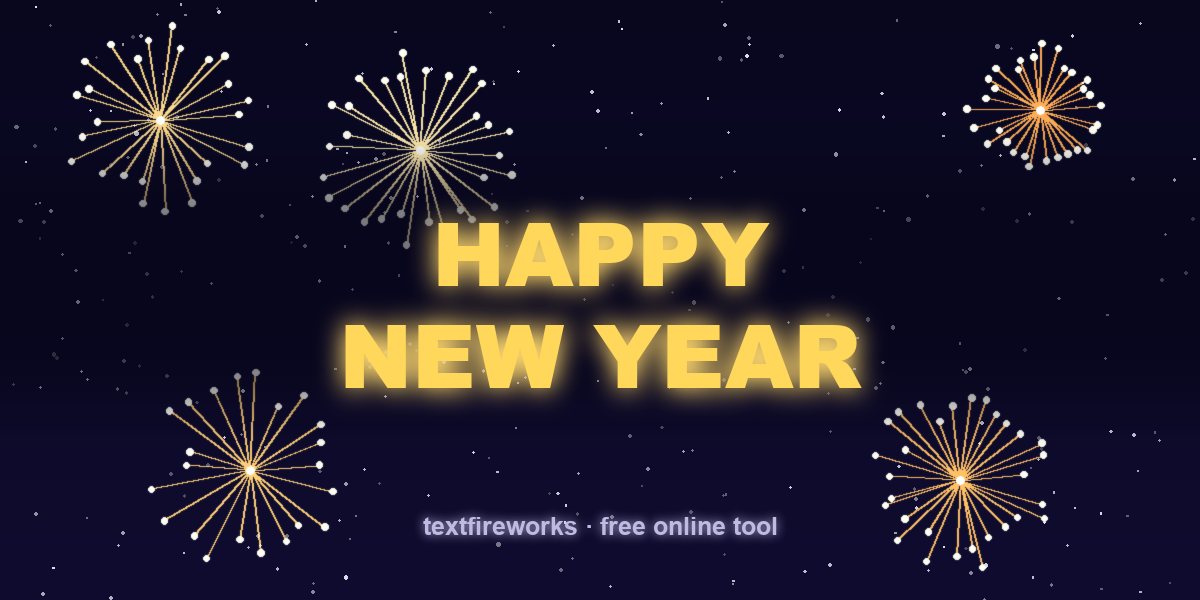 Happy New Year Text Fireworks — Make a Midnight Greeting Video